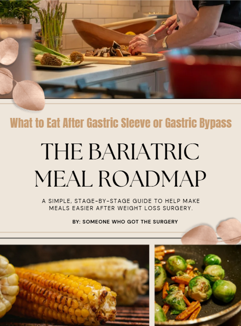 The Bariatric Meal Roadmap: What to Eat After Gastric Sleeve or Gastric Bypass